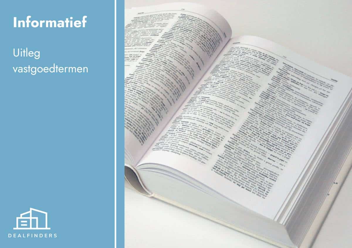 Uitleg vastgoedtermen Dealfinders 1