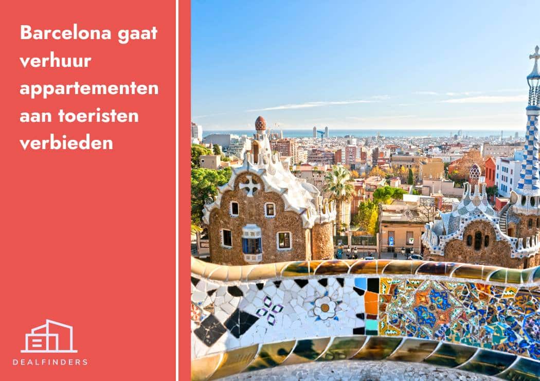 Barcelona gaat verhuur appartementen aan toeristen verbieden