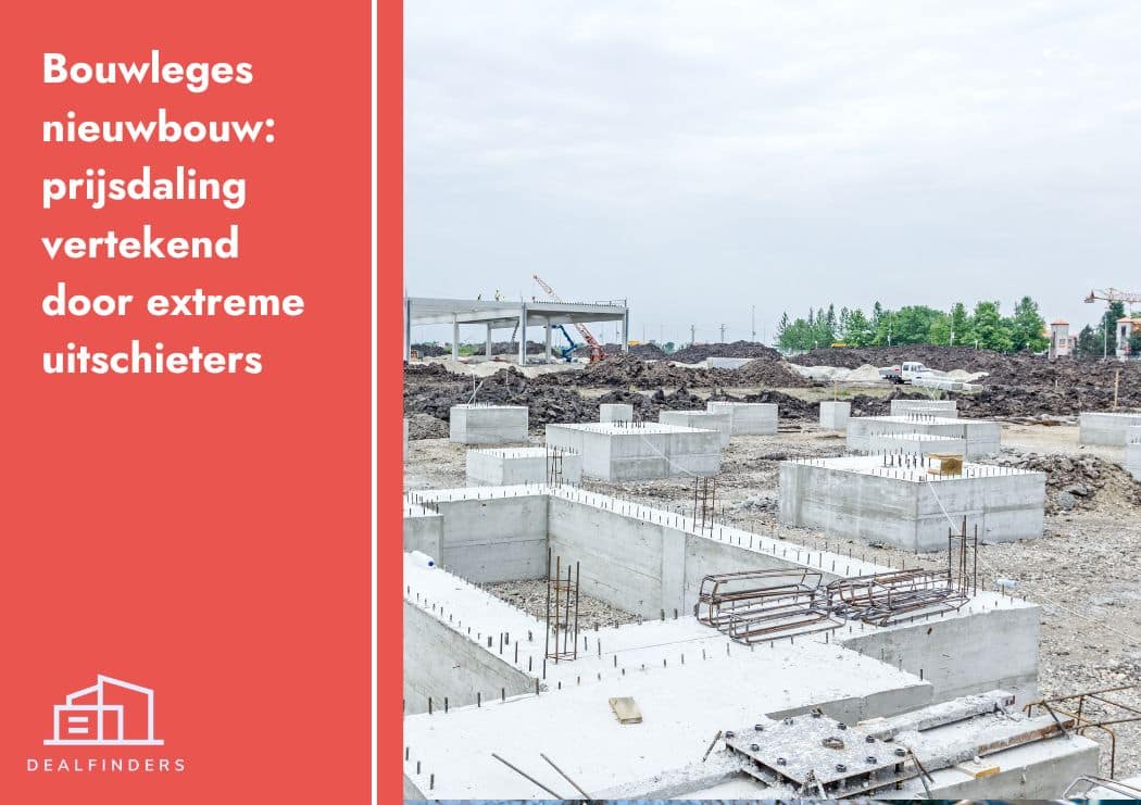 Bouwleges nieuwbouw: prijsdaling vertekend door extreme uitschieters