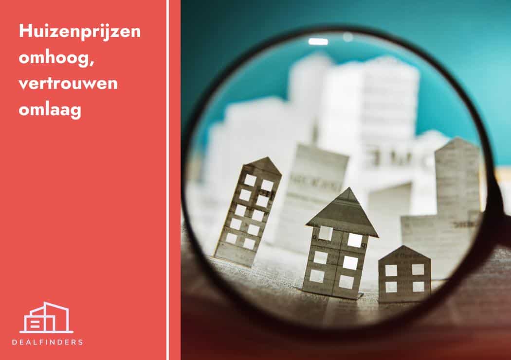 Huizenprijzen omhoog, vertrouwen omlaag