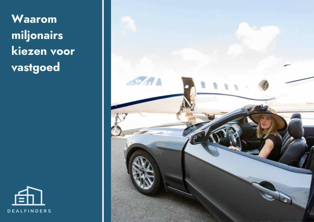 Waarom miljonairs kiezen voor vastgoed